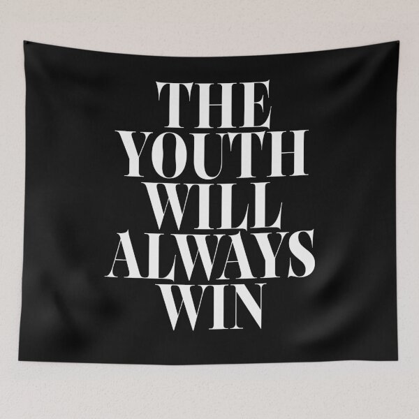 Item preview, The Youth Will Always Win - Empowering Design designed and sold by DesignFuture99.