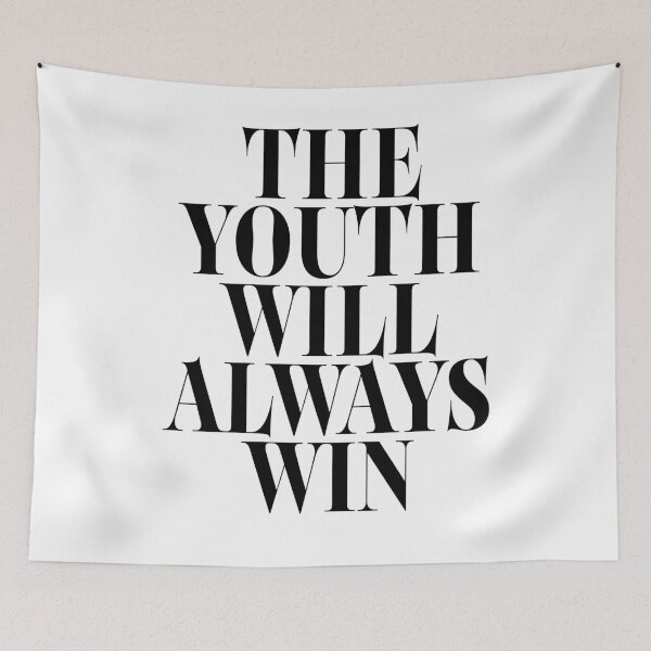 Item preview, The Youth Will Always Win - Empowering Design designed and sold by DesignFuture99.