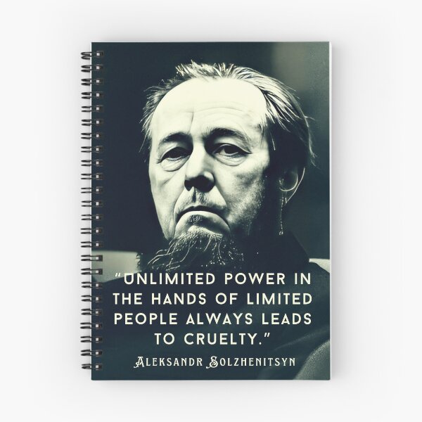 Item preview, Aleksandr Solzhenitsyn quote: Unlimited power in the hands of limited people always leads to cruelty. designed and sold by artbleed.