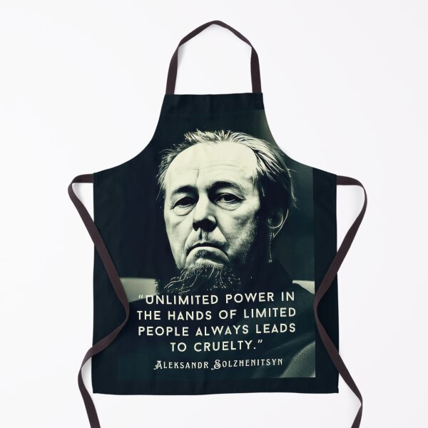 Item preview, Aleksandr Solzhenitsyn quote: Unlimited power in the hands of limited people always leads to cruelty. designed and sold by artbleed.