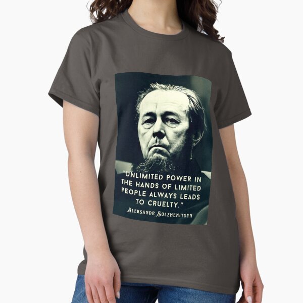 Item preview, Aleksandr Solzhenitsyn quote: Unlimited power in the hands of limited people always leads to cruelty. designed and sold by artbleed.