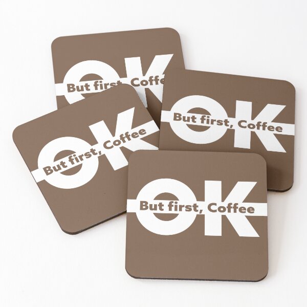 Item preview, OK BUT FIRST COFFEE - Wake Up in Style designed and sold by DesignFuture99.
