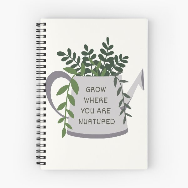 Item preview, Grow Where You Are Nurtured designed and sold by CozyComfort37.
