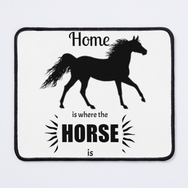 Item preview, Home is Where the Horse is designed and sold by MissLadyGraves.