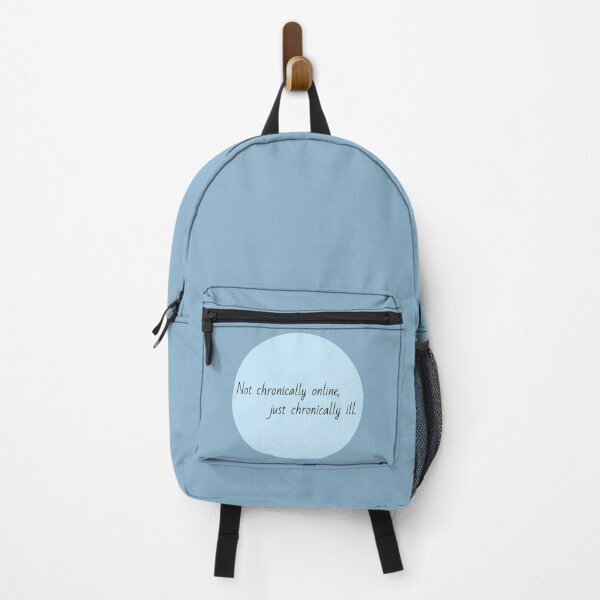Item preview, Not chronically online, just chronically ill designed and sold by Lauren-dx14.