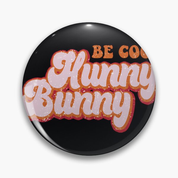 Item preview, Be cool Hunny Bunny  	 designed and sold by nwnqumdm54.