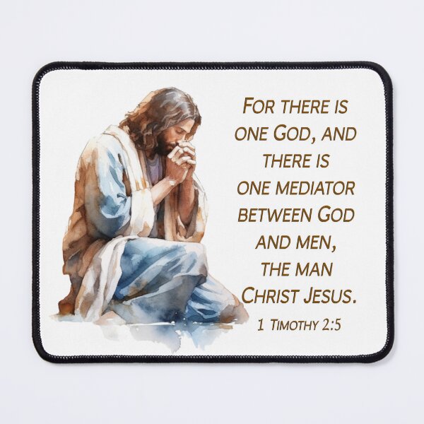 Item preview, For there is one God, One mediator... 1 Timothy 2:5 designed and sold by WideIsTheGate.
