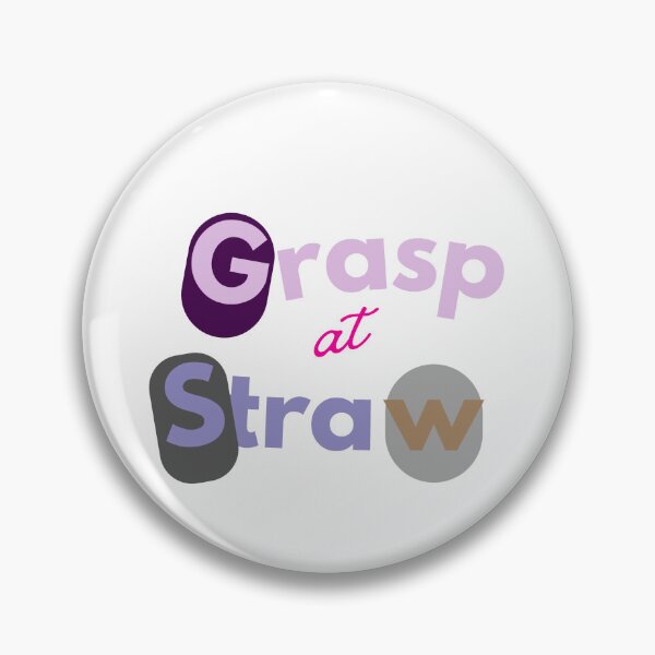 Item preview, Grasp at Straws designed and sold by culasse06.