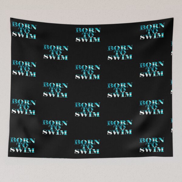 Item preview, born to swim  designed and sold by Markflow.