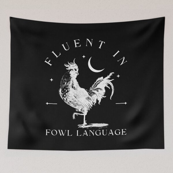Item preview, Fluent in Fowl Language designed and sold by ArtofAddison.