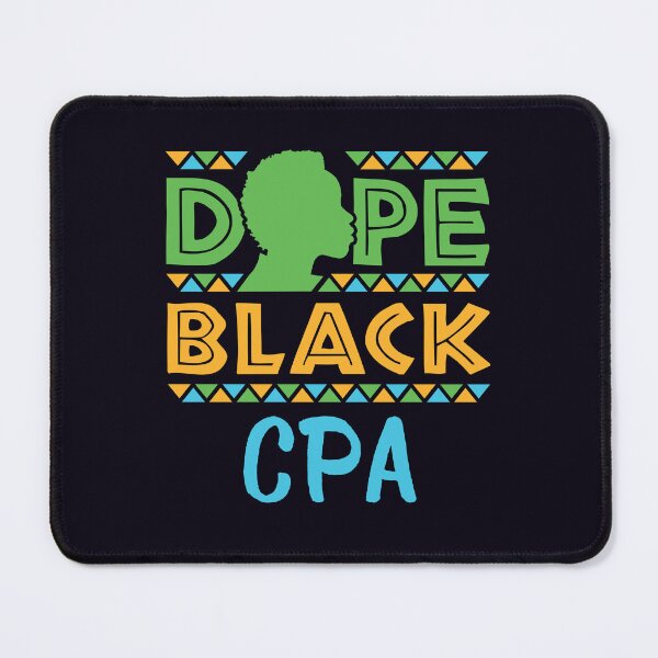 Item preview, Dope Black CPA African American Accountant designed and sold by jaygo.