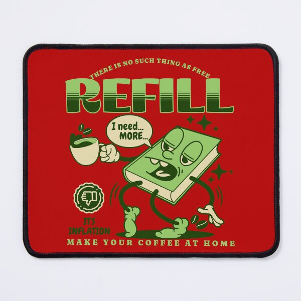 Item preview, No Free Coffee Refill designed and sold by HaileyLow.