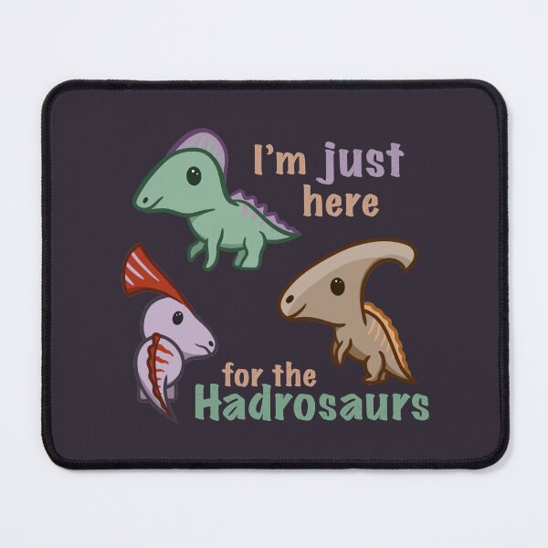 Item preview, I'm just here for the Hadrosaurs designed and sold by AdlayasDesigns.