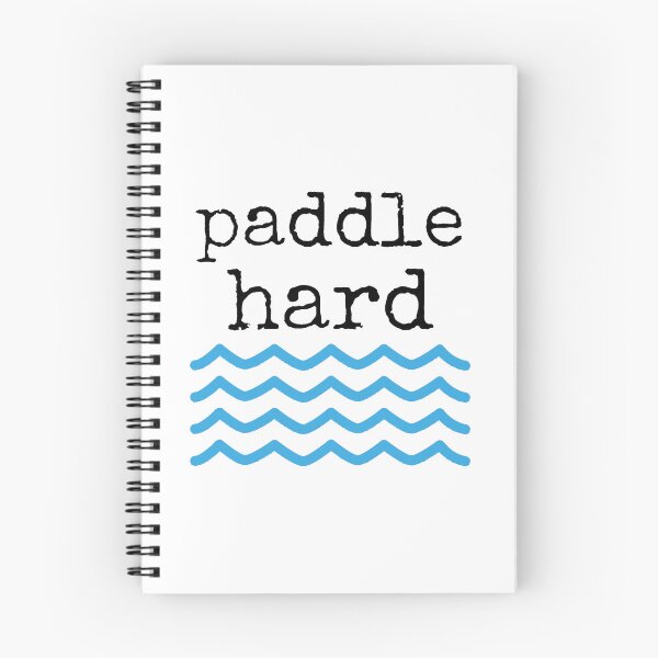Item preview, Paddle Hard designed and sold by Emily Bickell.
