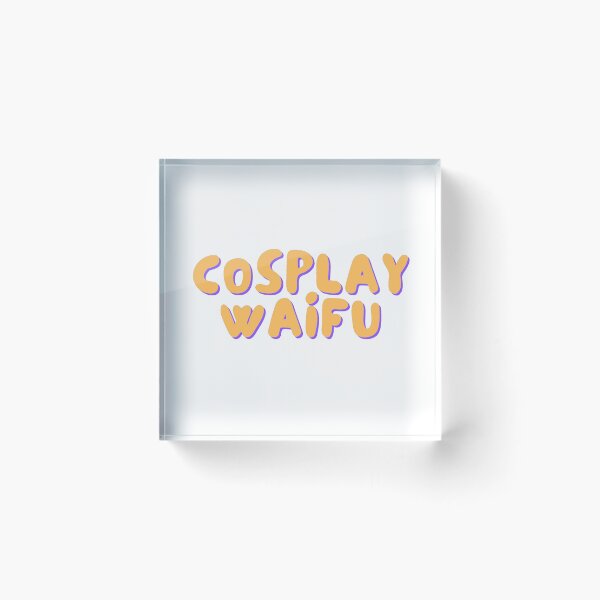 Artikelvorschau, COSPLAY WAIFU von OneMemeWeeb entworfen und verkauft von OneMemeWeeb.