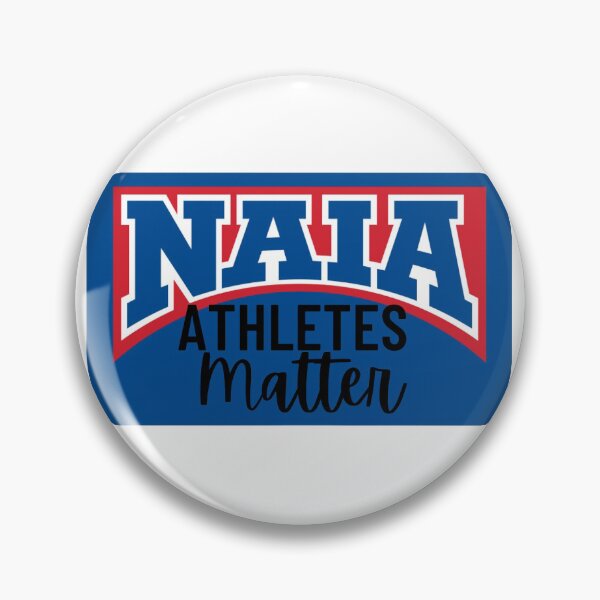 Item preview, NAIA Athletes Matter designed and sold by kendellsheldon.