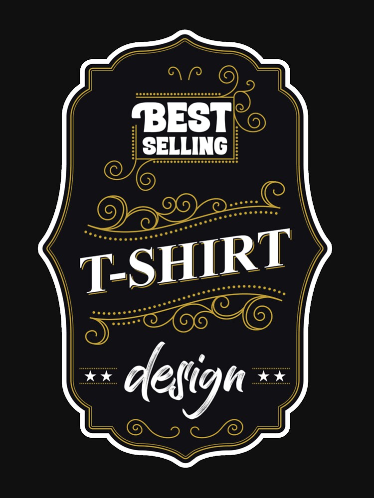 best-selling t-shirt design--