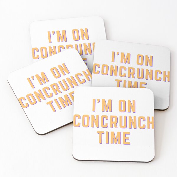 Item preview, I'M ON CONCRUNCH TIME! by OneMemeWeeb designed and sold by OneMemeWeeb.