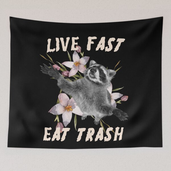 Item preview, Live Fast Eat Trash  designed and sold by ArtofAddison.