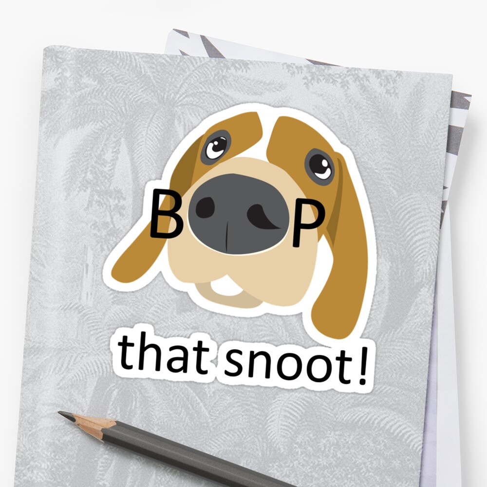 Boop That Snoot Beagle Dog Meme Stickers By Somebody Who Gives A