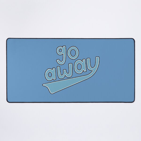 Item preview, Go Away designed and sold by murialbezanson.