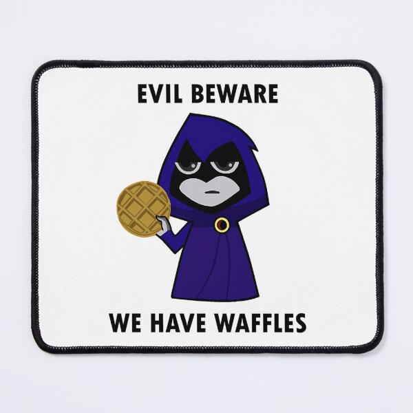 Item preview, Evil Beware: We Have Waffles designed and sold by BoutiqueJungl.