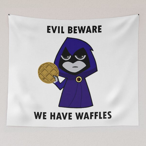 Item preview, Evil Beware: We Have Waffles designed and sold by BoutiqueJungl.