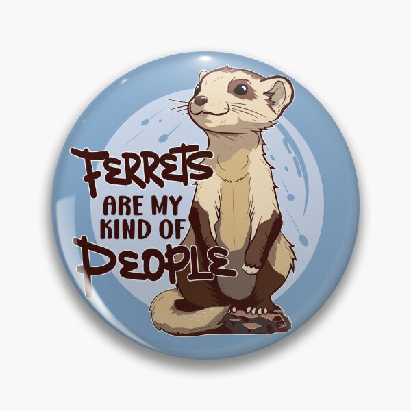 Item preview, Funny Ferret Lover Gift - Ferrets are my Kind of People designed and sold by propellerhead.