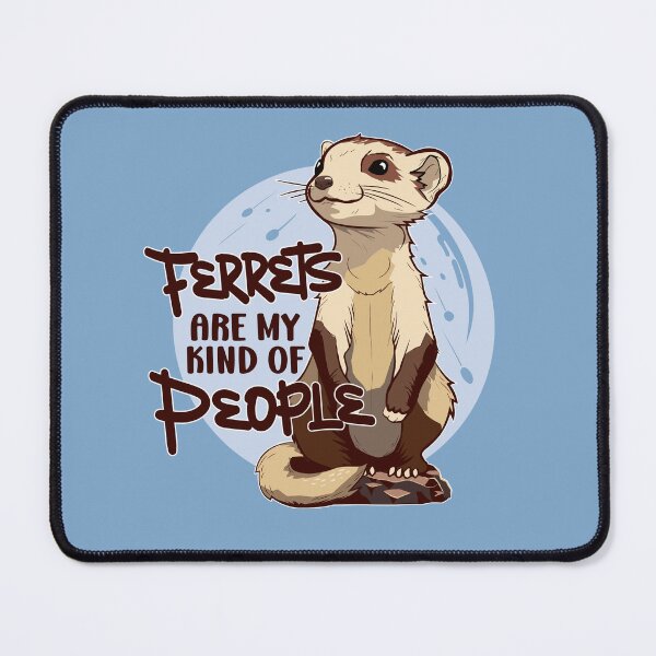 Item preview, Funny Ferret Lover Gift - Ferrets are my Kind of People designed and sold by propellerhead.