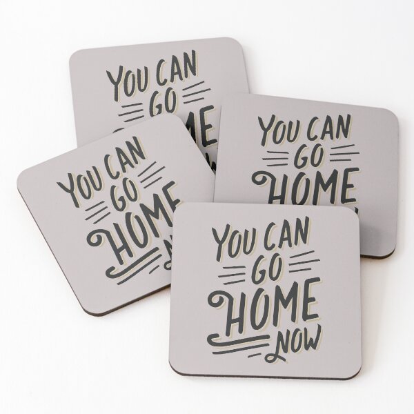 Item preview, You Can Go Home Now Shirt, You Can Go Home Now designed and sold by graphic-genie.