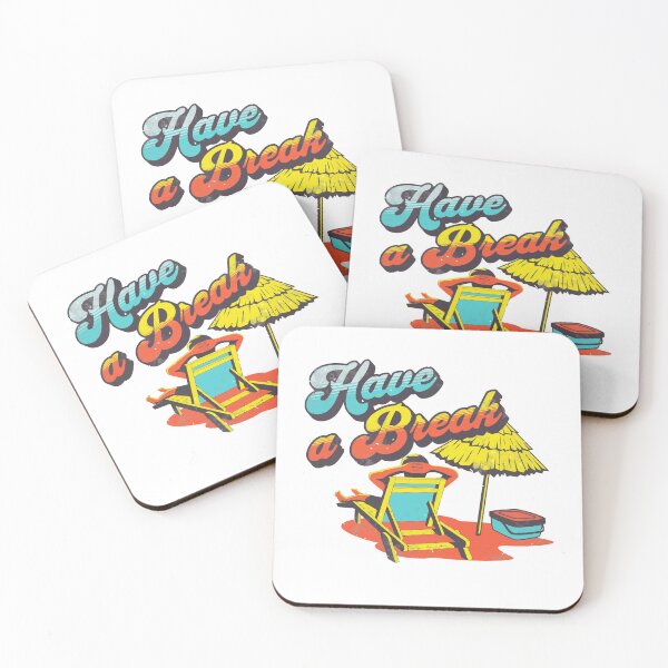 Item preview, Have a break have a relax designed and sold by CyberYogi.