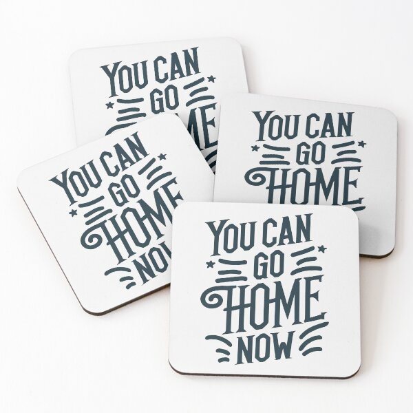 Item preview, You Can Go Home Now Shirt, You Can Go Home Now designed and sold by graphic-genie.