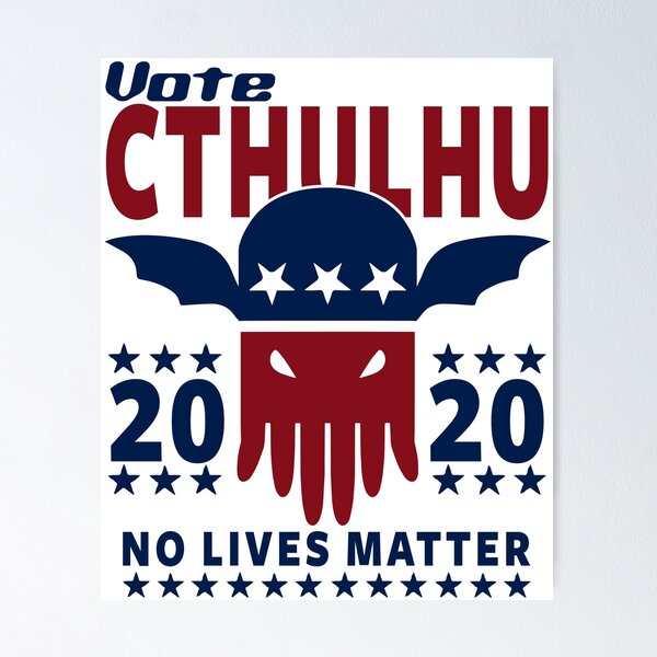 Item preview, VOTE CTHULHU 2020 - CTHULHU AND LOVECRAFT designed and sold by ShirtWreck.