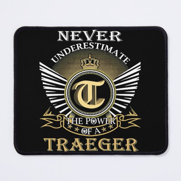 Item preview, Traeger Never Underestimate TRAEGER designed and sold by damar-cuscaton.
