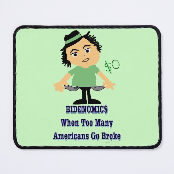 Item preview, Bidenomics: Americans Go Broke (dark text) designed and sold by kristalcurt.
