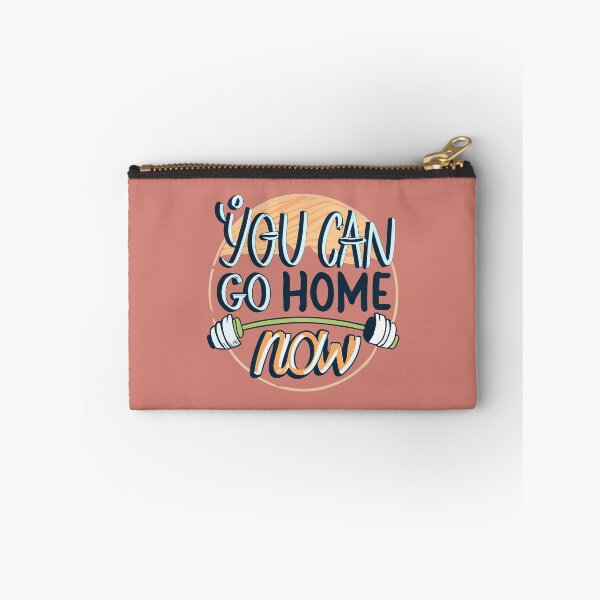 Item preview, You Can Go Home Now Shirt, You Can Go Home Now designed and sold by graphic-genie.