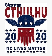VOTE CTHULHU 2020 - CTHULHU AND LOVECRAFT Photographic Print