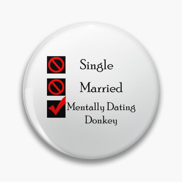 Item preview, Mentally Dating Donkey designed and sold by ameerbe-rnstein.