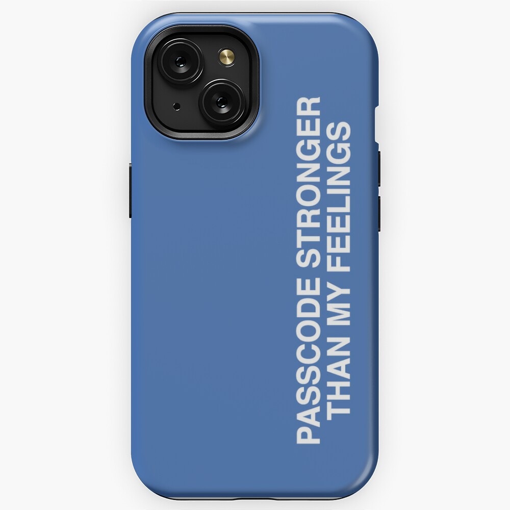 Passcode Stronger than my feelings. Drake cases