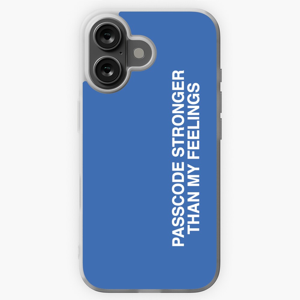 Passcode Stronger than my feelings. Drake cases | iPhone Case