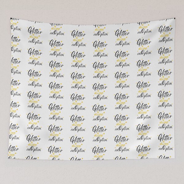 Item preview, Glitter is Always an Option - Sparkling Design designed and sold by Saalim22.
