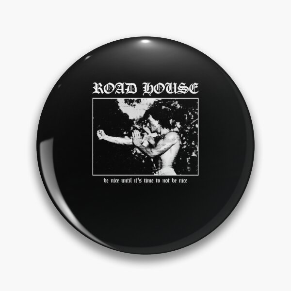 Item preview, Road House Be Nice Until Its Time To Not Be Nice designed and sold by Shopjemima.