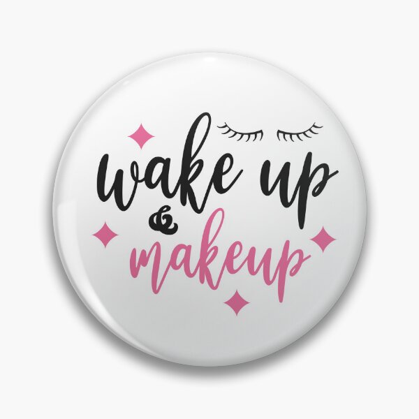 Item preview, Wake Up, Make Up - Embrace the Day in Style designed and sold by Saalim22.