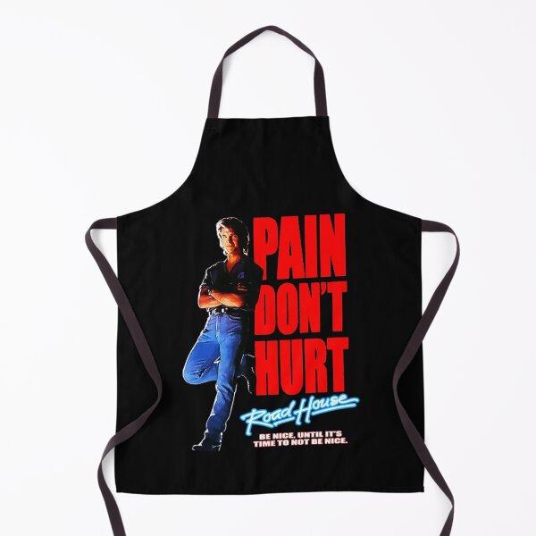 Artikelvorschau, Road House Pain Tut nicht weh – Sei nett entworfen und verkauft von Shopjemima.