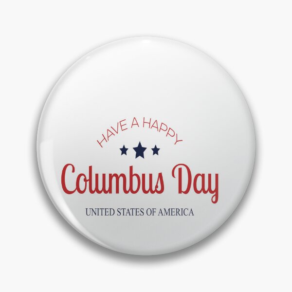 Item preview, Have A Happy Columbus day  designed and sold by The Happiness Market .