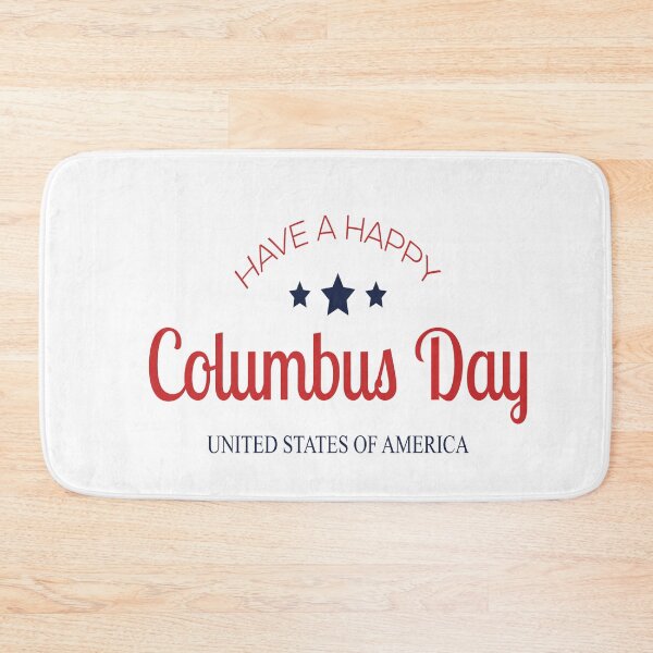 Item preview, Have A Happy Columbus day  designed and sold by The Happiness Market .
