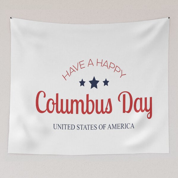 Item preview, Have A Happy Columbus day  designed and sold by The Happiness Market .
