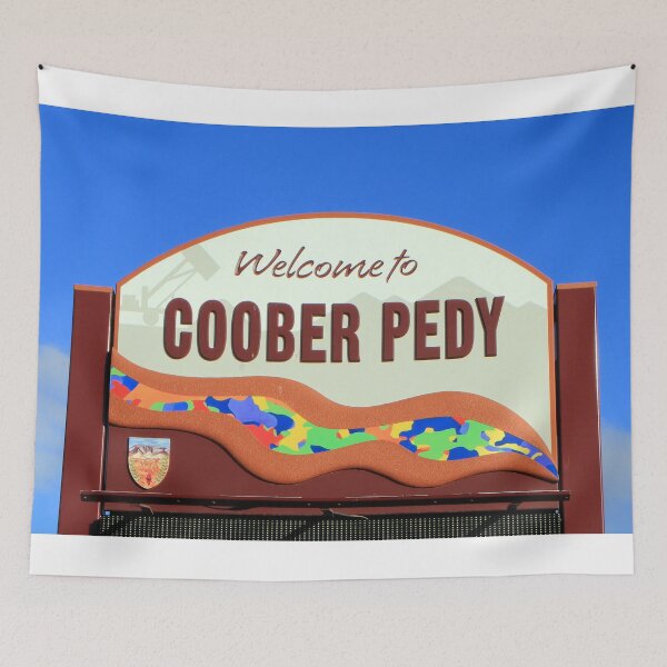 Item preview, Coober Pedy, Outback Australia, welcome sign designed and sold by FranWest.
