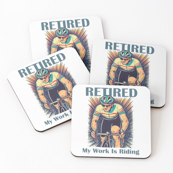 Item preview, Retired My Work Is Riding Bikes designed and sold by Esskay Designs.