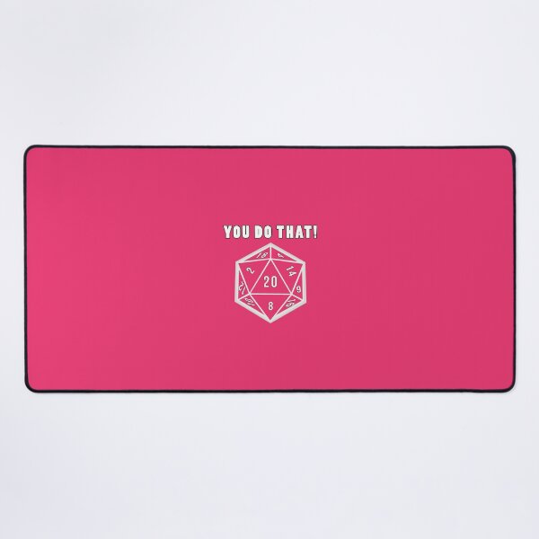 Item preview, YOU DO THAT! PINK designed and sold by TullyBubble.